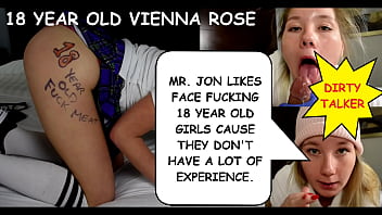 "Mr. Jon likes face fucking 18 year old girls cause they don't have a lot of experience." Teen newbie Vienna Rose talks dirty while sucking cock